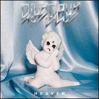 Heaven - Dilly Dally