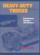 Heavy-Duty Trucks: Powertrains, Systems and Service