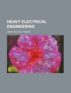 Heavy Electrical Engineering