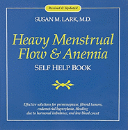 Heavy Menstrual Flow and Anemia: Self Help Book
