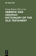 Hebrew & Aramaic Dictionary of the Old Testament