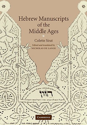 Hebrew Manuscripts of the Middle Ages - Sirat, Colette, and Colette, Sirat, and de Lange, Nicholas (Editor)