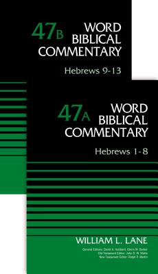 Hebrews (2-Volume Set---47a and 47b) - Lane, William L, and Hubbard, David Allen (Editor), and Barker, Glenn W (Editor)