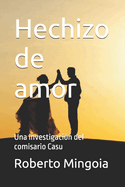 Hechizo de amor: Una investigaci?n del comisario Casu