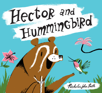 Hector and Hummingbird - 