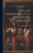 Hector Fieramosca, O, El Desafio de Barletta