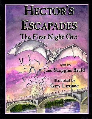 Hector's Escapades: The First Night Out - Bauld, Jane Scoggins