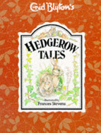 Hedgerow Tales - Blyton, Enid
