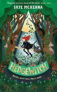 Hedgewitch: Book 1: The enchanting series brimming with mystery and magic