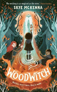 Hedgewitch: Woodwitch: Book 2
