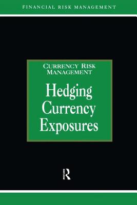 Hedging Currency Exposure - Graham, Alastair (Editor)