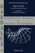 Hegel was right: The Myth of the Empirical Sciences- Translation by Eduardo Charpenel Elorduy - Vieweg, Klaus (Series edited by), and Foundation