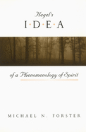 Hegel's Idea of a Phenomenology of Spirit