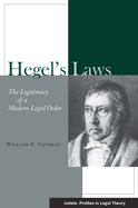 Hegel's Laws: The Legitimacy of a Modern Legal Order