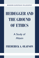 Heidegger and the Ground of Ethics: A Study of Mitsein