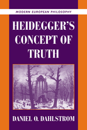 Heidegger's Concept of Truth