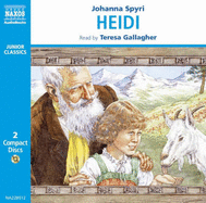 Heidi 2D - Spyri, Johanna, and Gallagher, Teresa (Read by)