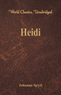 Heidi (World Classics, Unabridged)