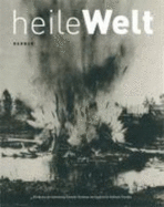 Heile Welt: Werke Aus Der Sammlung Schmidt-Drenhaus Im Kupferstich-Kabinett Dresden - Johannes Schmidt, and Staatliche Kunstsammlungen Dresden, and Wolfgang Holler