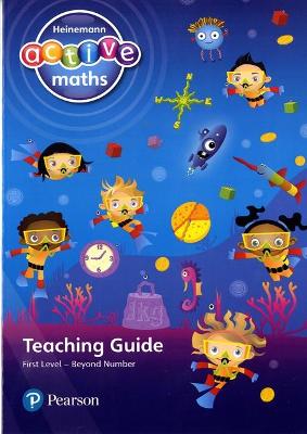 Heinemann Active Maths - First Level - Beyond Number - Teaching Guide - Keith, Lynda, and Sinclair, Amy, and Mosley, Fran
