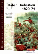 Heinemann Advanced History: Italian Unification 1820-71