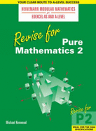 Heinemann Modular Maths for Edexcel Revise for Pure Maths 2