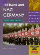 Heinemann Secondary History Project: Weimar and Nazi Germany Foundation Book
