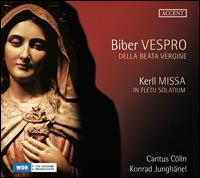 Heinrich Ignaz Franz Biber: Vespro della beata Vergine - Concerto Palatino (brass ensemble); Cantus Clln (choir, chorus); Cantus Clln; Konrad Junghanel (conductor)