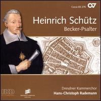 Heinrich Schtz: Becker-Psalter - Aneta Petrasov (alto); Isabel Jantschek (soprano); Magdalena Kircheis (soprano); Margret Baumgartl (violin);...