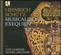 Heinrich Schtz: Musicalische Exequien - Bernard Foccroulle (organ); Vox Luminis; Lionel Meunier (conductor)