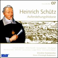 Heinrich Schtz: The Resurrection - Instrumenta Musica; Dresdner Kammerchor (choir, chorus); Hans-Christoph Rademann (conductor)