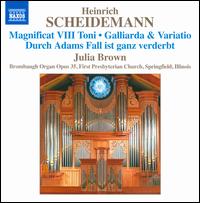 Heinrich Scheidemann: Organ Works, Vol. 6 - Julia Brown (organ)