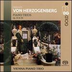 Heinrich von Herzogenberg: Piano Trios, Op. 24 & 36