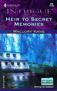 Heir to Secret Memories - Kane, Mallory