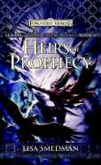 Heirs of Prophecy - Smedman, Lisa