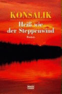 Heiss Wie Der Steppenwind