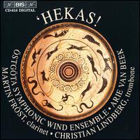 Hekas - Christian Lindberg (trombone); Martin Frst (clarinet); Arie Van Beek (conductor)