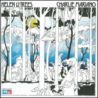 Helen 12 Trees - Charlie Mariano
