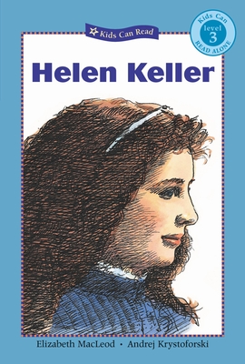Helen Keller - MacLeod, Elizabeth
