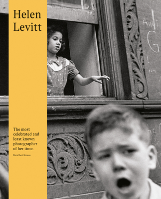 Helen Levitt (Second Edition) - Levitt, Helen (Photographer)
