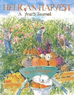 Heligan Harvest: A Year's Journal