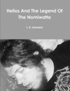 Helios And The Legend Of The Nomiwatta