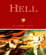 Hell: An Illustrated History of the Netherworld - Craze, Richard