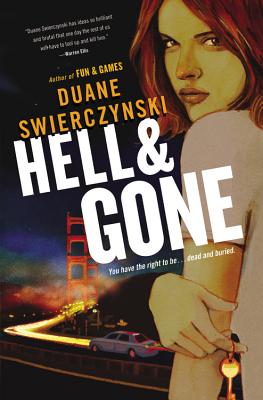 Hell and Gone - Swierczynski, Duane