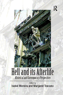 Hell and its Afterlife: Historical and Contemporary Perspectives