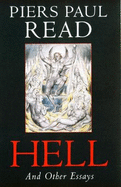 Hell: And Other Essays