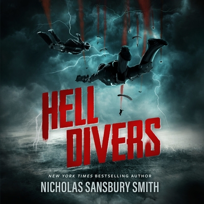 Hell Divers - Smith, Nicholas Sansbury, and Bray, R C (Read by)