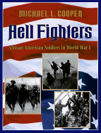 Hell Fighters: African-American Soldiers in World War I