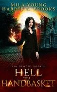 Hell in a Handbasket: A Demon Romance