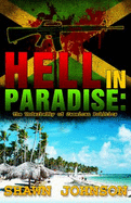 Hell in Paradise: the Underbelly of Jamaican Politics